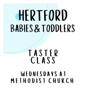 Hertford Babies & Toddlers Together Taster Class at 11.15am