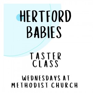 Hertford Babies Taster Class at 10.25am