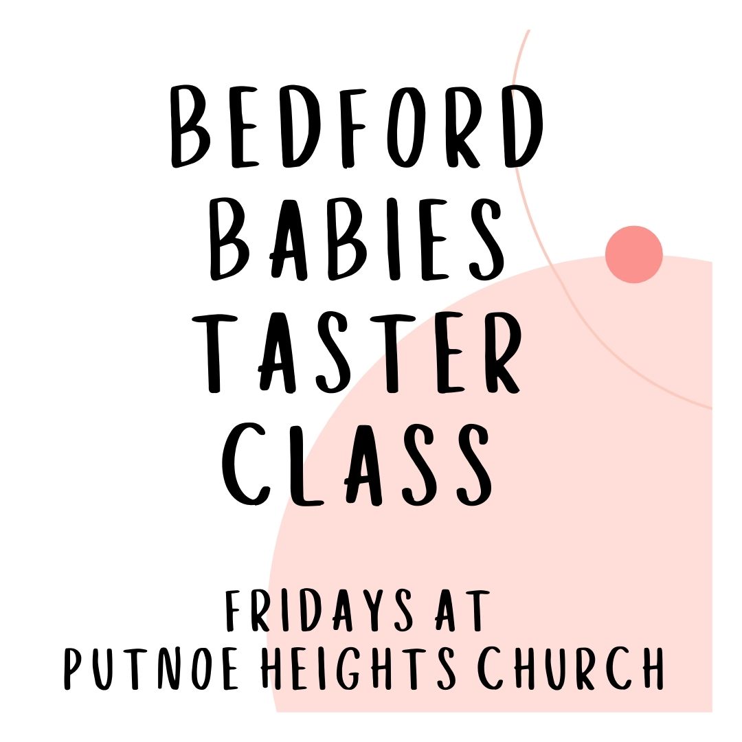 Bedford Babies Taster Class at 10:25am
