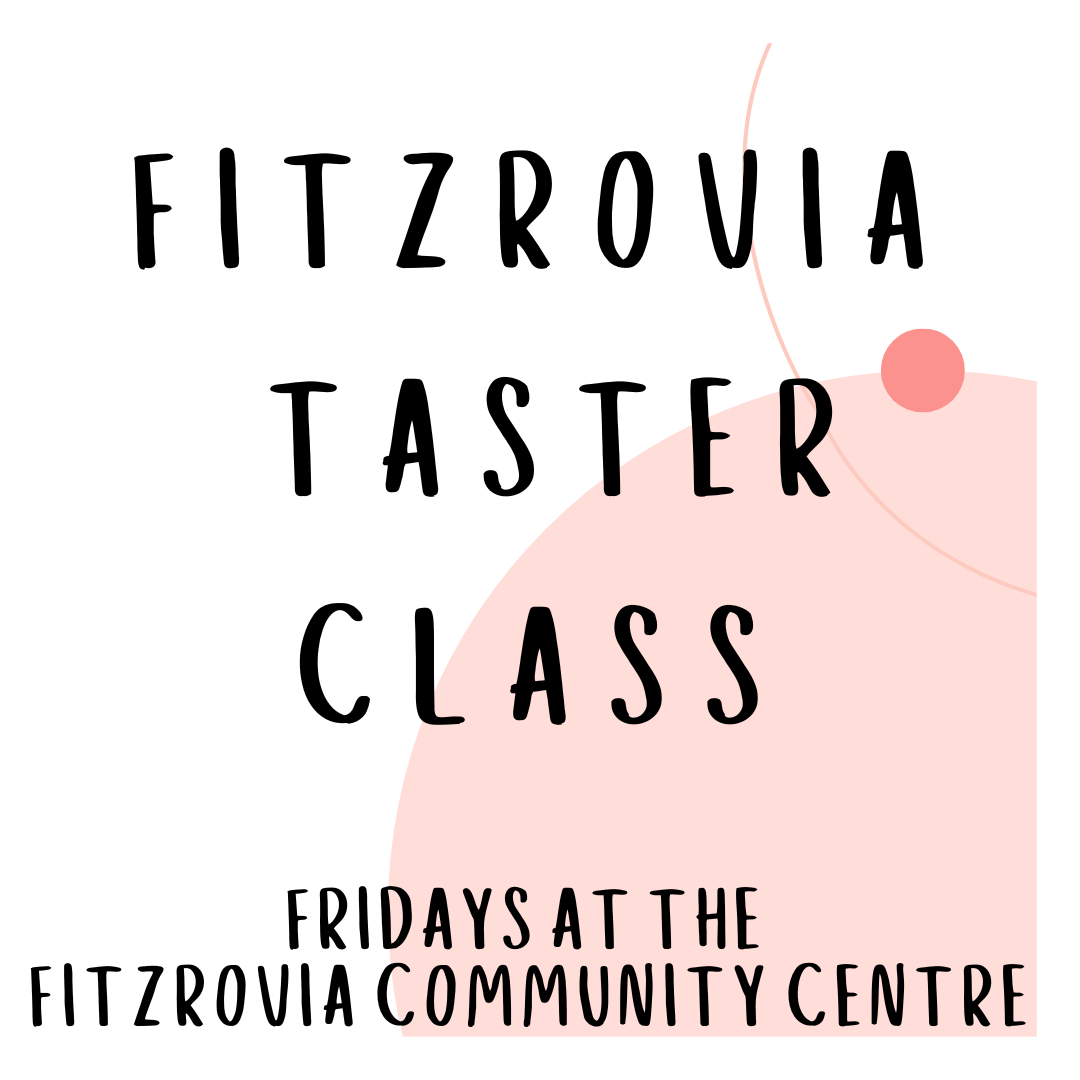 Fitzrovia Taster Class at 10am