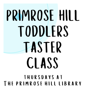 Primrose Hill Toddlers Taster Class at 9:30am