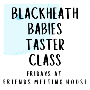 Blackheath Babies Taster Class at 10:25am