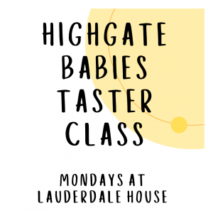 Highgate Babies Taster Class at 10:25am