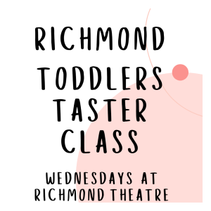 Richmond Toddlers Taster Class at 9:30am