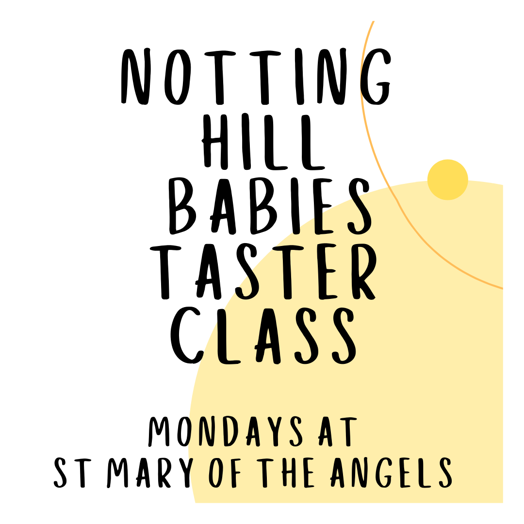 Notting Hill Babies Taster Class at 10:25am