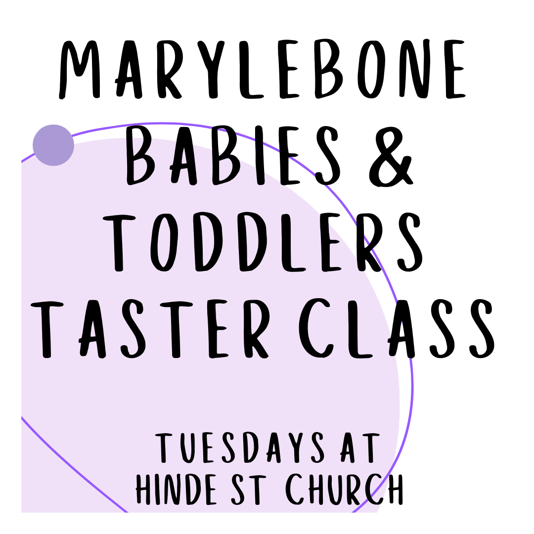 Marylebone Babies & Toddlers Taster Class at 11:10am