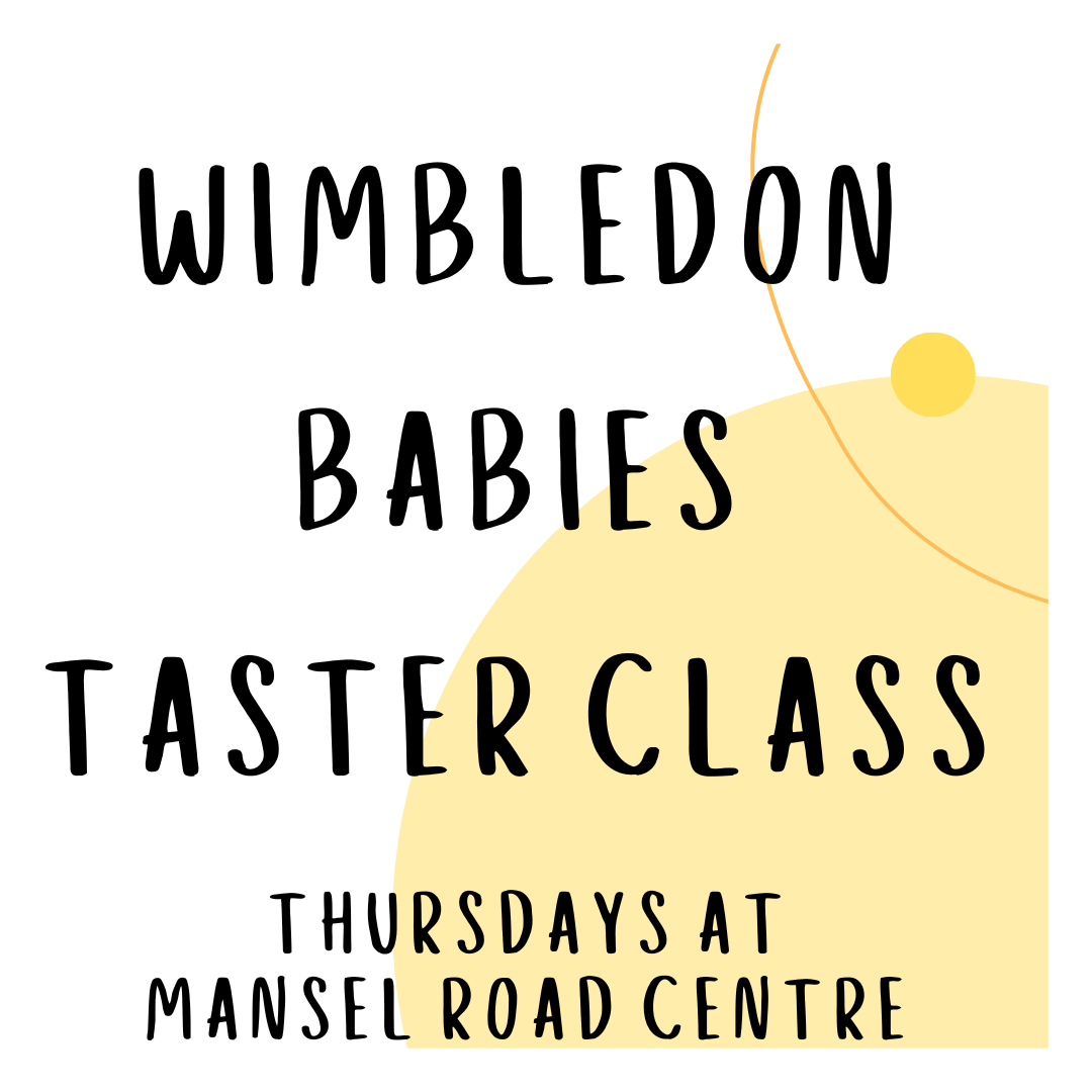 Wimbledon Babies Taster Class at 10:40am