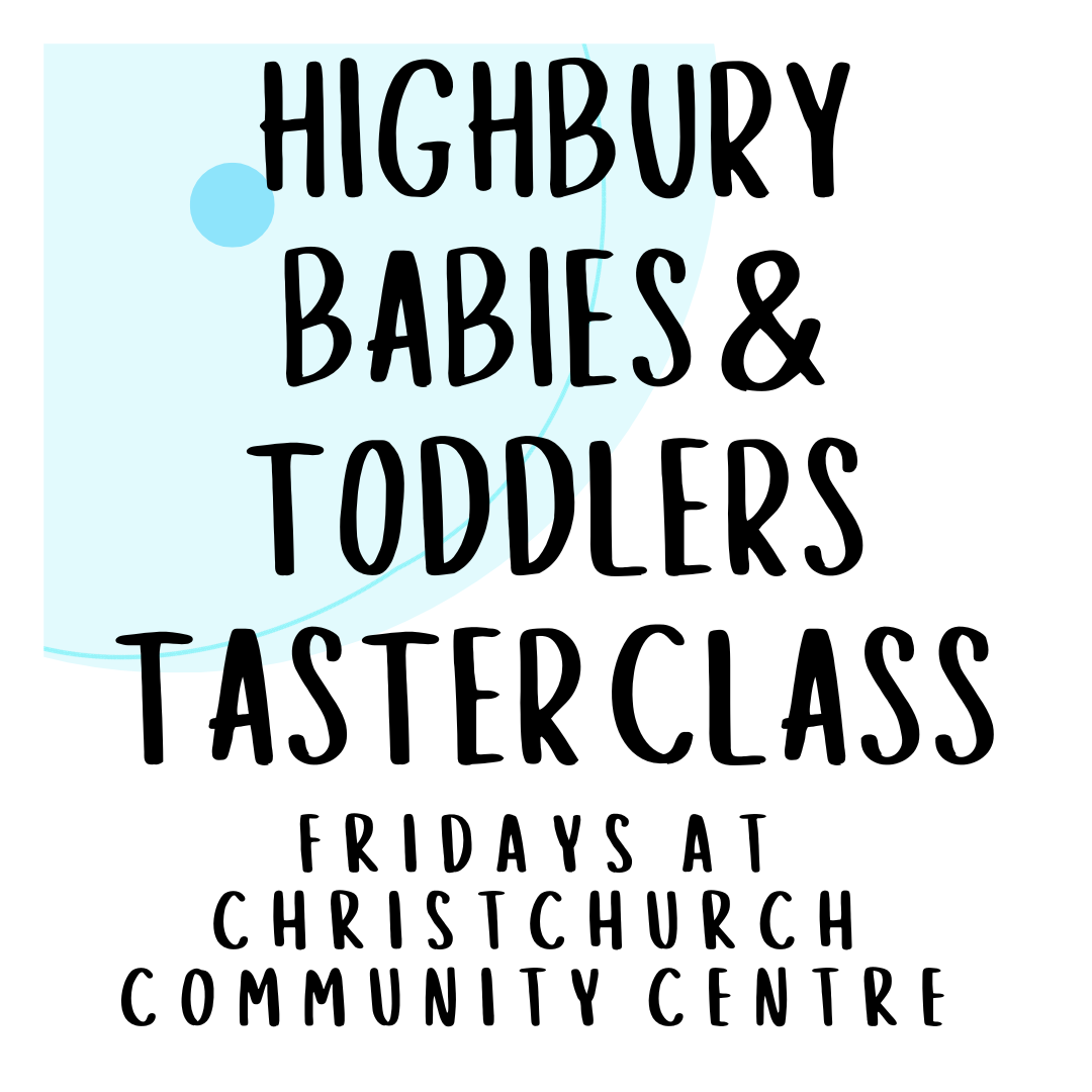 Highbury Babies & Toddlers Taster Class at 10am