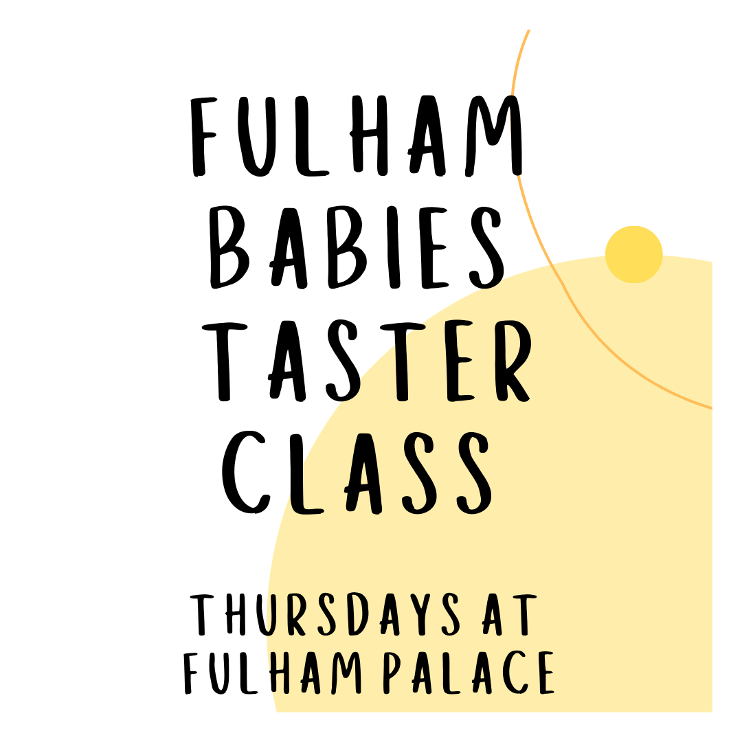 Fulham Babies Taster Class at 10.15am